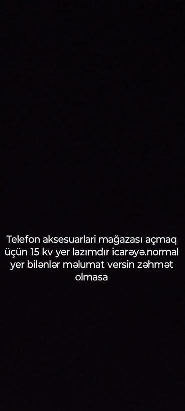 İcarəyə kommersiya sahəsi axtarılır. Telefon aksesuarları mağazası