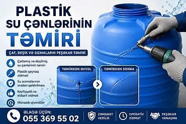 Xidmətlər: Xidmət: Plastik su çənlərinin təmiri Peşəkar şəkildə çat, deşik və — 1
