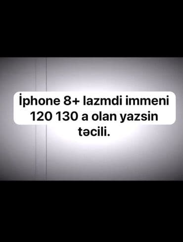 iphone 8 plus ikinci el qiymeti: IPhone 8 Plus — 1