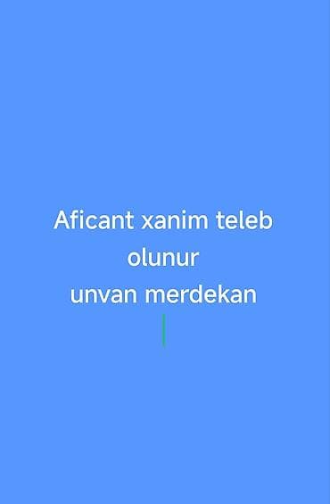 Ofisiant tələb olunur