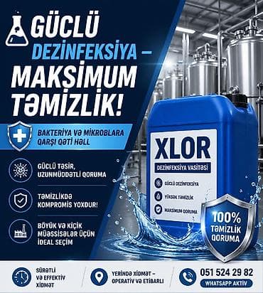 Xlor dezinfeksiya vasitəsi – güclü dezinfeksiya, maksimum təmizlik!