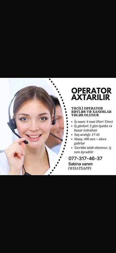Çağrı mərkəzi operatoru tələb olunur, 18-29 yaş, Təcrübəsiz, Aylıq ödəniş lalafo.az -da Çağrı mərkəzi operatoru tələb olunur, 18-29 yaş, Təcrübəsiz, Aylıq ödəniş