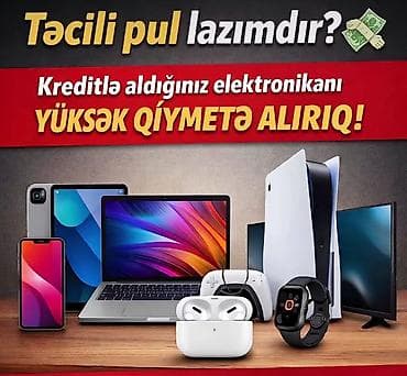 planseti: Xidmət: Kreditlə alınmış elektronikanın yüksək qiymətlə alışı — 1