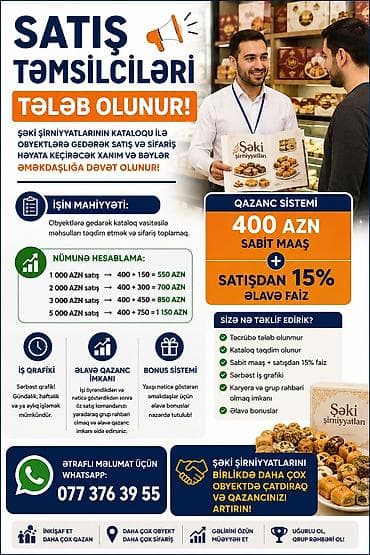 satış temsilcisi: Vakansiya: Satış təmsilçisi – “Şəki şirniyyatları” kataloqu ilə — 1