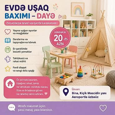 Dayə, Öz evində, 27 yaş, 1-2 illik təcrübə