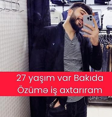 Xidmət: Bakıda iş axtarıram – 27 yaş - Yaş: 27 - Şəhər: Bakı - lalafo.az -da Xidmət: Bakıda iş axtarıram – 27 yaş - Yaş: 27 - Şəhər: Bakı -