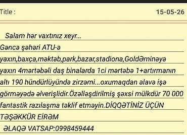 xetai ev alqi satqisi: Gəncə şəhərində, ATU-ya yaxın ərazidə mənzil satılır. 4 mərtəbəli daş — 1