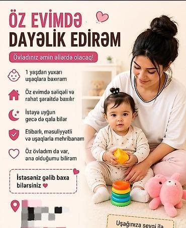 daye iş: Salam 40 yaşım var uzun müddət evimdə dayə olarağ fəaliyyət — 1