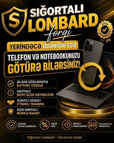 Sığortalı Lombard – telefon, noutbuk və qızıl girovu xidməti - — 2