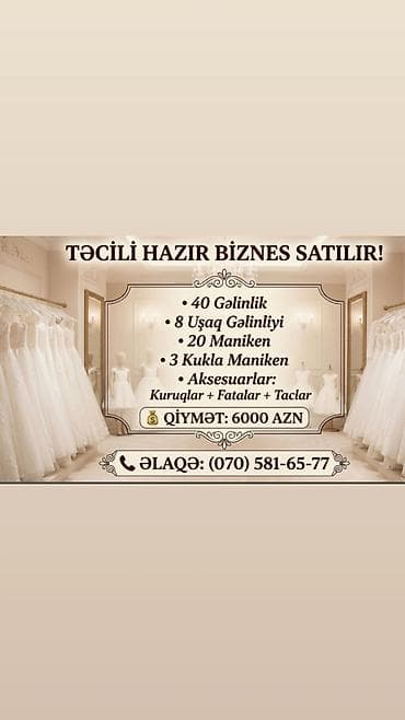 gelinlik kiraye: Hazır gəlinlik biznesi satılır – tam komplekt inventar və məhsul — 1