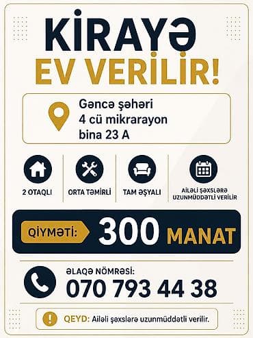 300: Gəncə şəhəri, 4-cü mikrorayon, bina 23A ünvanında kirayə ev. - 2 — 1