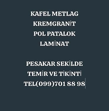 alcıpan işleri: Kafel, metlax, kremqranit, pol və tavan işləri, laminat döşəmə – — 1