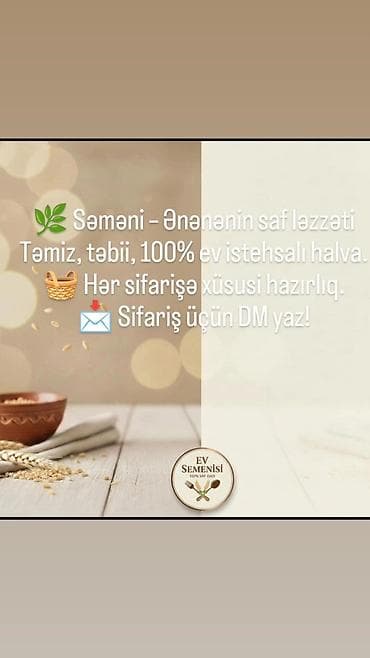 Məhsul: Səməni halvası – ənənəvi, 100% ev istehsalı - Təmiz və təbii