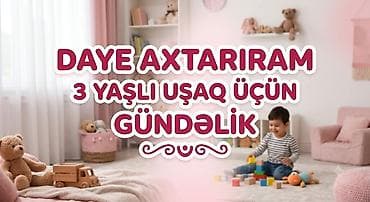 Dayə axtarılır – 3 yaşlı uşaq üçün, gündəlik. Tələblər və öhdəliklər — 1