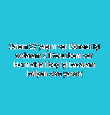Aşpazlar: Dönərçi, 1-2 illik təcrübə — 1