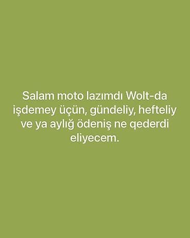 lider disk cerime: Wolt-da işləmək üçün moto icarəsi axtarıram. Gündəlik, həftəlik və ya — 1