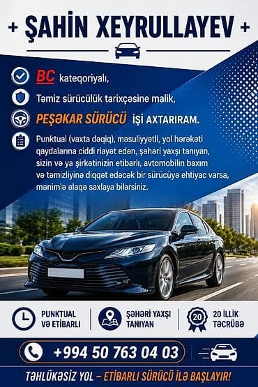 Sürücü işi axtarıram, İş təklifləri: - Şəxsi sürücü, - Ailə
