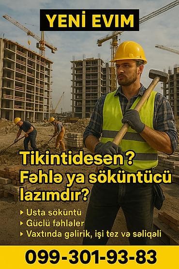 Avto xidmətlər: “Yeni Evim” – peşəkar fəhlə və söküntü xidməti - Usta söküntü: beton — 1