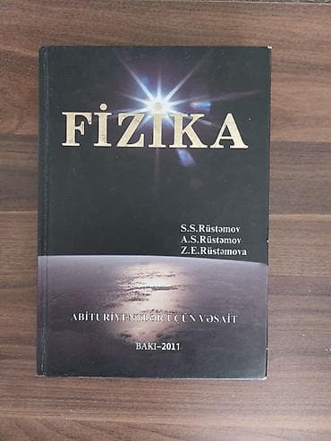 Fizika qayda kitabı Abituriyentlər üçün vəsait Müəlliflər: S.S