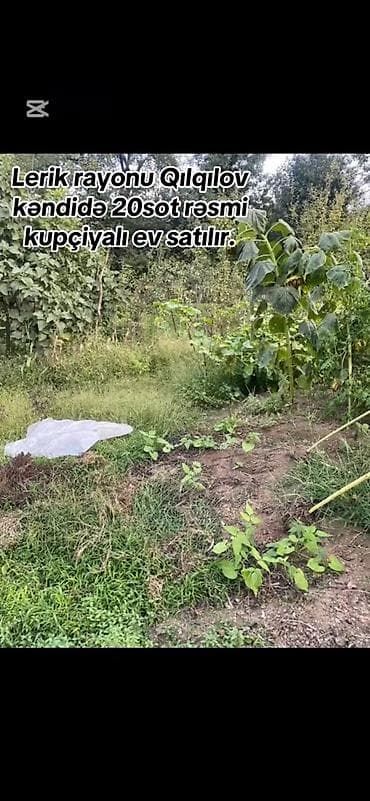 lokbatanda satilan heyet evleri: Lerik Rayon Qılqılov kəndində iki mərtəbəli rəsmi 20 sot kubçalı — 10