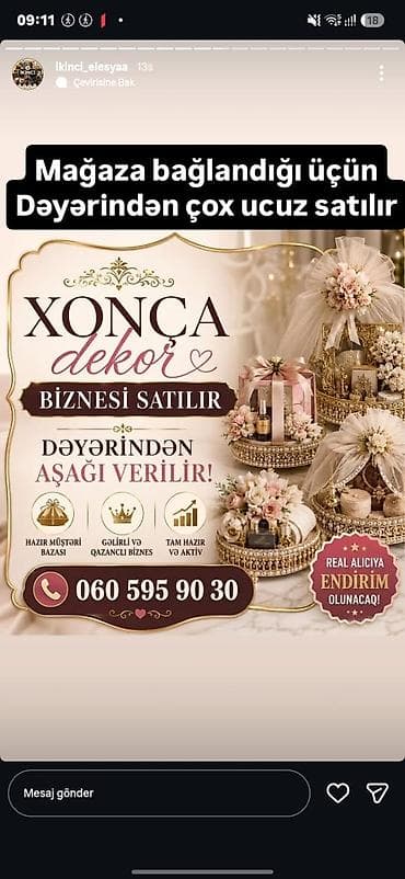Xonça dekor biznesi satılır Mağaza bağlandığı üçün dəyərindən aşağı