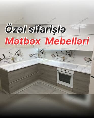 metbex mebelleri islenmis: Mətbəx mebelini niyə bizə sifariş etməlisiniz? ✅ Evinizə uyğun ölçü — 1