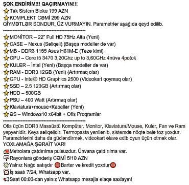 asus rog 5s: ŞOK ENDİRİM!!! QAÇIRMAYIN!!! ⭐Tək Sistem Bloku 199 AZN ⭐KOMPLEKT CƏMİ — 3
