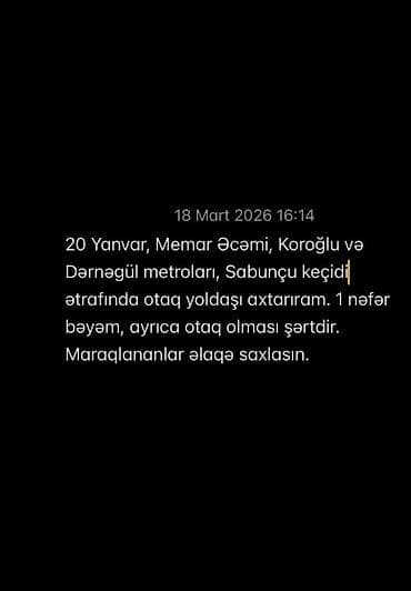 kiraye ev babek: Otaq yoldaşı axtarılır. Axtarılan ərazi: 20 Yanvar, Memar Əcəmi — 1