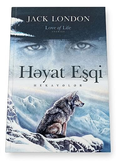 bas gitar: Məhsul: Kitab — “Həyat Eşqi. Hekayələr” Müəllif: Jack London Orijinal — 1