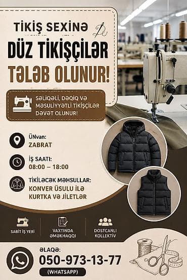 qaynaq iş elanları: Zabratda yerlesen tikis sexine duz tikisciler axtarilir. Kurtka jilet — 1