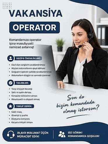 Çağrı mərkəzi operatoru tələb olunur — 1