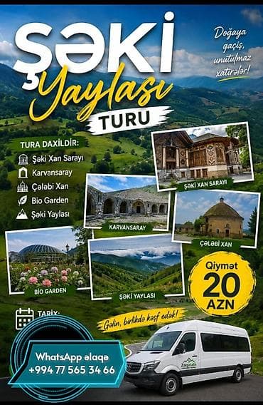 İsmayıllı–Lahıc–Qəbələ və Oğuz–Qəbələ turları – Tarixlər: 10–31 iyul — 10