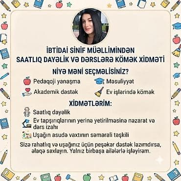 Dayələr: İbtidai sinif müəllimindən saatlıq dayəlik və dərslərə kömək xidməti — 1