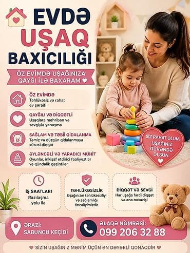 sumqayitda fehle işi: Evdə uşaq baxıcılığı xidməti Öz evimdə uşağınıza qayğı ilə baxıram — 1