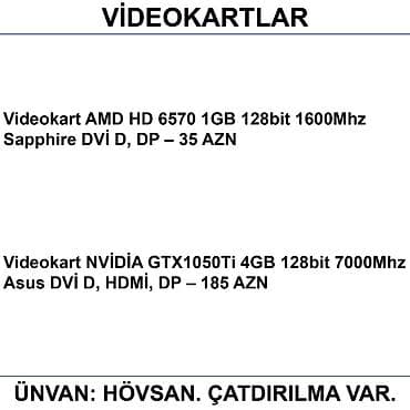 gtx: Videokartlar 📍Ünvan: Bakı şəh, Suraxanı ray, Hövsan qəs. YOXLAMAĞA — 2