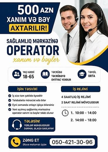 Çağrı mərkəzi operatorları: Çağrı mərkəzi operatoru tələb olunur, Tələbələr, İstənilən yaş, Təcrübəsiz, Aylıq ödəniş — 1