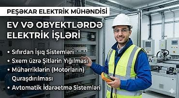 Peşəkar elektrik mühəndis xidmətləri Ev və obyektlərdə hər növ