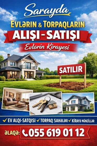 Sarayda daşınmaz əmlak xidmətləri - Ev və torpaq sahələrinin