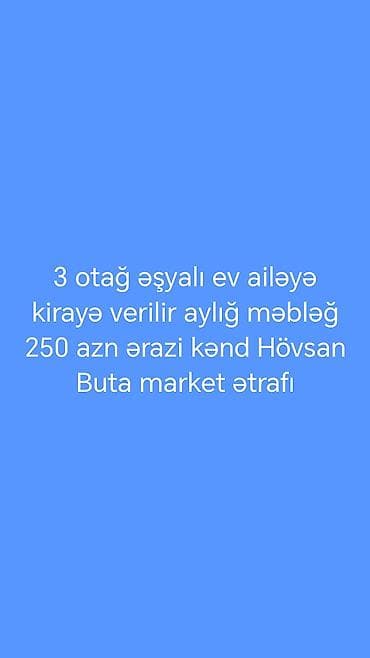 Hövsan kəndində, Buta Market ətrafında 3 otaqlı, əşyalı ev ailəyə lalafo.az -da Hövsan kəndində, Buta Market ətrafında 3 otaqlı, əşyalı ev ailəyə