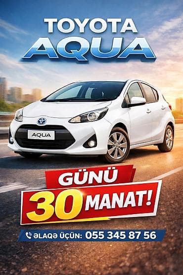 🚗 Toyota Aqua İcarəyə Verilir! 💰 Günü cəmi 30 manat 🔋 Hibrid – az
