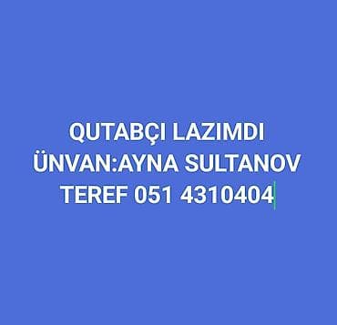asbaz isi axtariram: Aşpaz tələb olunur, Qutabçı — 1