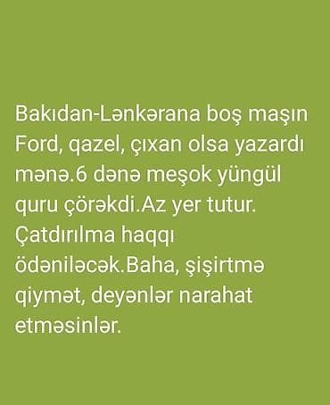 gemide fehle isi: Bakıdan-Lənkərana boş maşın Ford, qazel, çıxan olsa yazardı mənə.6 — 1