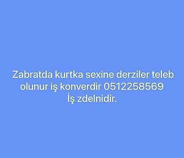 evde derzi isi: Zabratda yerləşən kurtka istehsalı sexinə tikişçi dərzilər tələb — 1