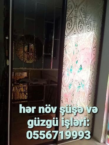 3 eded xoncali taxda qapi lazimdir: 🪟Hər növ şüşə və güzgü işləri: duş kabin,arakəsmə,fasat,qumlama,əyilmə — 3