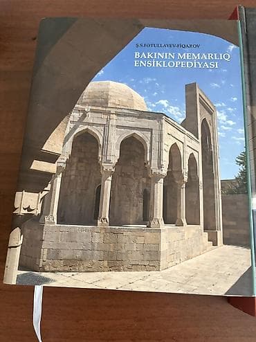 Ş.S. Fətullayev- Fiqarov - Bakının Memarlıq Ensiklopediyası kitabı — 1