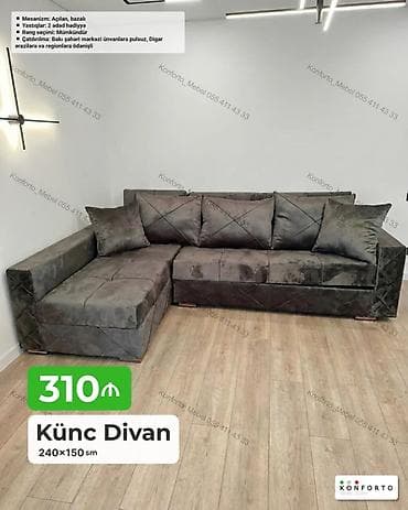 oturaca: Künc divan – 240×150 sm - Mexanizm: açılan, bazalı (yataq funksiyası — 1