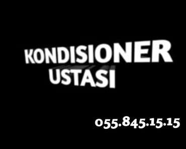 Ilqar: Hernov kondisionerleri zemanetli temiri sokulub qurasdirilmasi