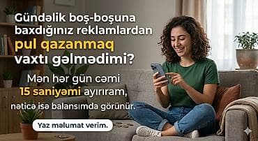 Xidmət: Reklam izləyərək gəlir qazanma platforması Təsvir: - Gündəlik
