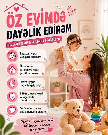 qeyri resmi isler: Öz evimdə dayəlik xidməti - 1 yaşdan yuxarı uşaqlara peşəkar qayğı - — 1