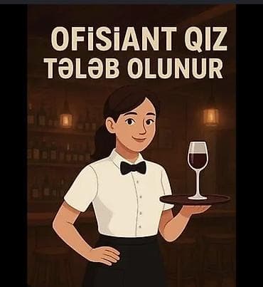 restoran işi vakansiyalar: Ofisiant tələb olunur, Restoran, Gündəlik ödəniş, 18-29 yaş, 1 ildən az təcrübə — 3